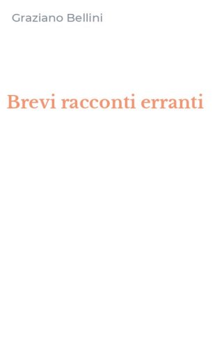 Brevi racconti erranti