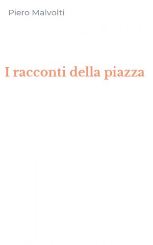 I racconti della piazza