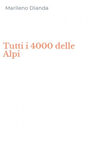 Tutti i 4000 delle Alpi