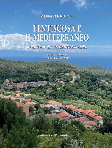 Lentiscosa e il Mediterraneo. In una novella di Matteo Bandello