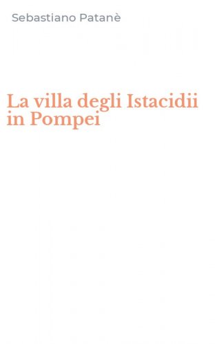 La villa degli Istacidii in Pompei