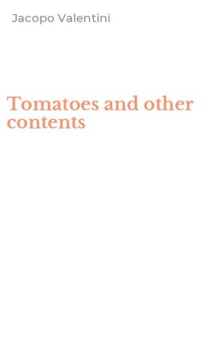 Tomatoes and other contents