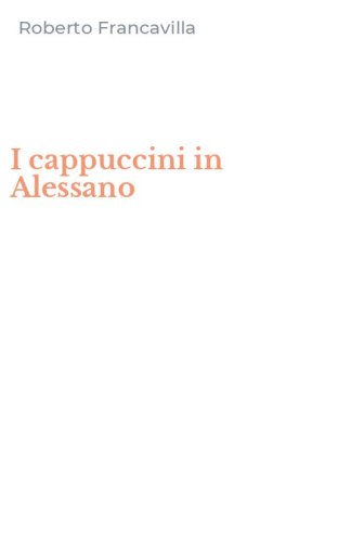 I cappuccini in Alessano