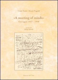 &laquo;A meeting of minds&raquo;. Carteggio (1947-1950)