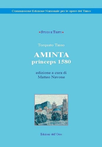 Aminta &laquo;princeps&raquo;. 1580