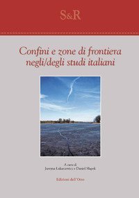 Confini e zone di frontiera negli/degli studi italiani