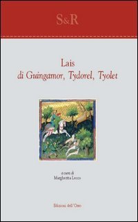 Lais di Guingamor, Tyrodel, Tyolet