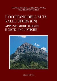 L'occitano dell'Alta Valle Stura (CN). Appunti morfologici e note linguistiche