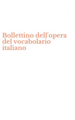 Bollettino dell'opera del vocabolario italiano