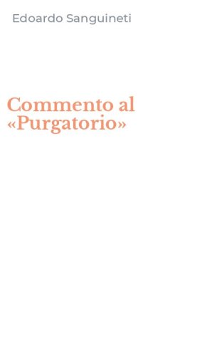 Commento al &laquo;Purgatorio&raquo;