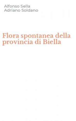 Flora spontanea della provincia di Biella