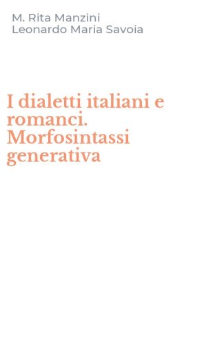 I dialetti italiani e romanci. Morfosintassi generativa