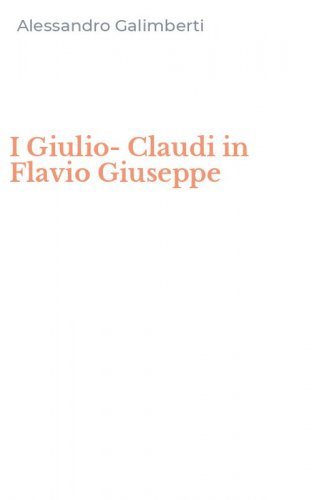 I Giulio-Claudi in Flavio Giuseppe