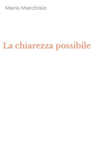 La chiarezza possibile