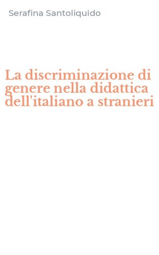 La discriminazione di genere nella didattica dell'italiano a stranieri