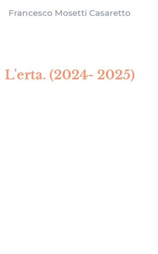L'erta. (2024-2025)
