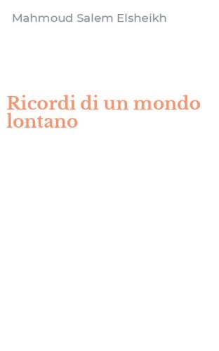 Ricordi di un mondo lontano
