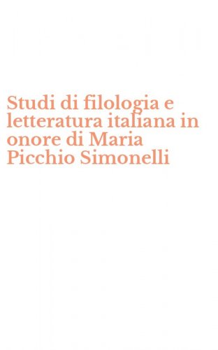 Studi di filologia e letteratura italiana in onore di Maria Picchio Simonelli