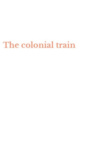 The colonial train