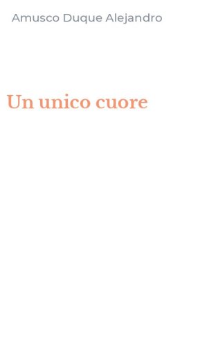 Un unico cuore