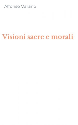 Visioni sacre e morali