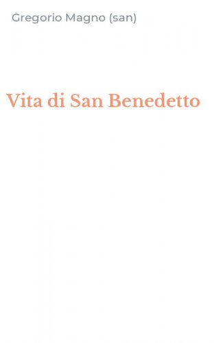 Vita di San Benedetto