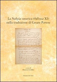 La Nekyia Omerica (Odissea XI) nella traduzione di Cesare Pavese