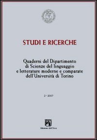 Quaderni del Dipartimento di scienze del linguaggio e letterature comparate dell'Universit&agrave; di Torino (2007)