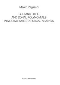 Gelfand pairs and zonal polynomials in multivariate statistical analysis