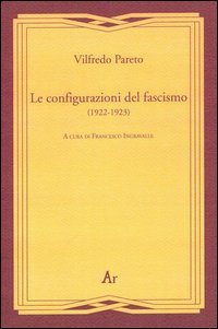Le configurazioni del fascismo (1922-1923)