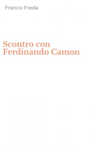 Scontro con Ferdinando Camon