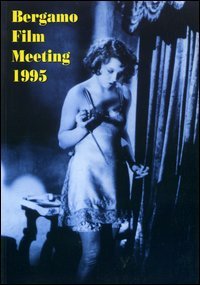 Catalogo generale Bergamo Film Meeting 1995