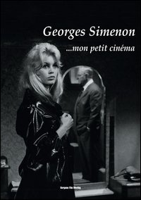 Georges Simenon... Mon petit cin&eacute;ma