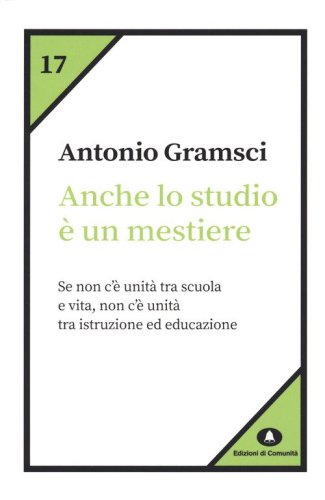 Anche lo studio &egrave; un mestiere