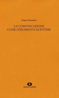 La comunicazione come strumento di potere