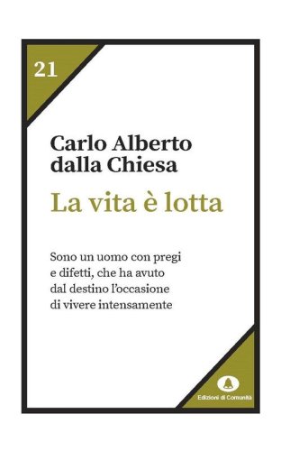 La vita &egrave; lotta