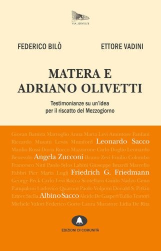 Matera e Adriano Olivetti. Testimonianze su un'idea per il riscatto del Mezzogiorno