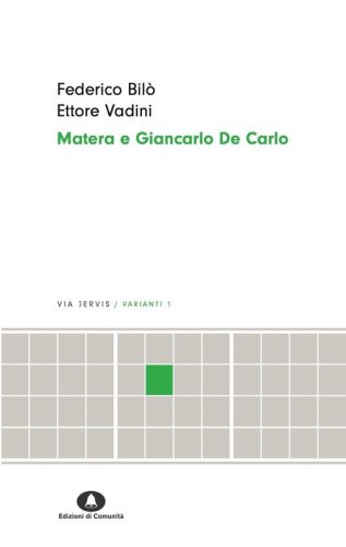 Matera e Giancarlo De Carlo
