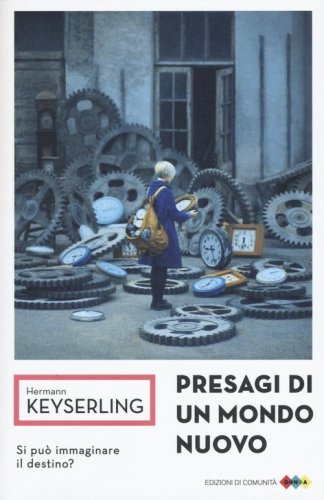 Presagi di un mondo nuovo. Si pu&ograve; immaginare il destino?