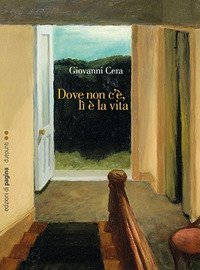 Dove non c'&egrave;, l&igrave; &egrave; la vita