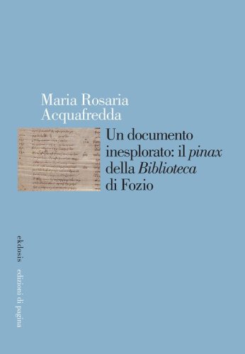 Un documento inesplorato: il pinax della Biblioteca di Fozio