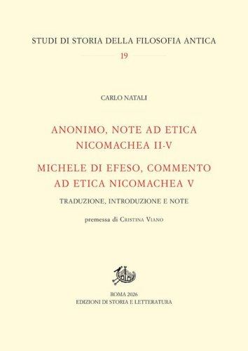 Anonimo, Note ad Etica Nicomachea II-V-Michele di Efeso, Commento ad Etica Nicomachea V