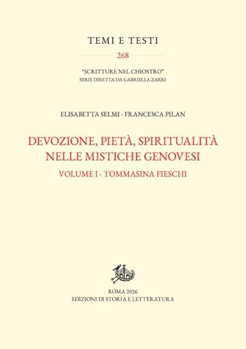 Devozione, piet&agrave;, spiritualit&agrave; nelle mistiche genovesi