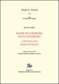 Esame di coscienza di un letterato-Carte Rolland-Diario di trincea
