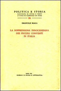 La soppressione innocenziana dei piccoli conventi in Italia
