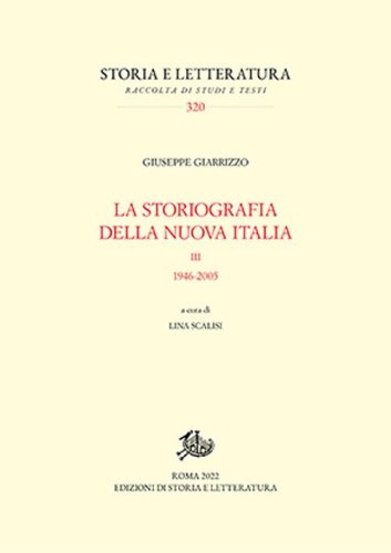 La storiografia della nuova Italia. 1946-2005