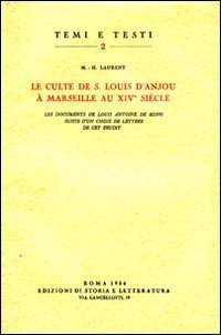Le culte de s. Louis d'Anjou &agrave; Marseille au XIVe si&egrave;cle