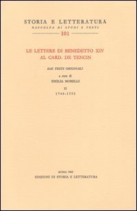 Le lettere di Benedetto XIV al card. De Tencin. Dai testi originali