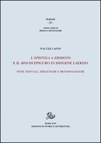 L'epistola a Erodoto e il Bios di Epicuro in Diogene Laerzio. Note testuali, esegetiche e metodologiche