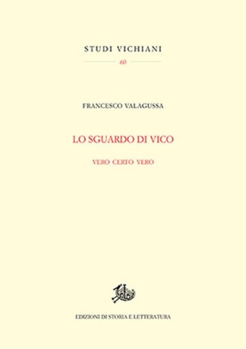 Lo sguardo di Vico. Vero certo vero
